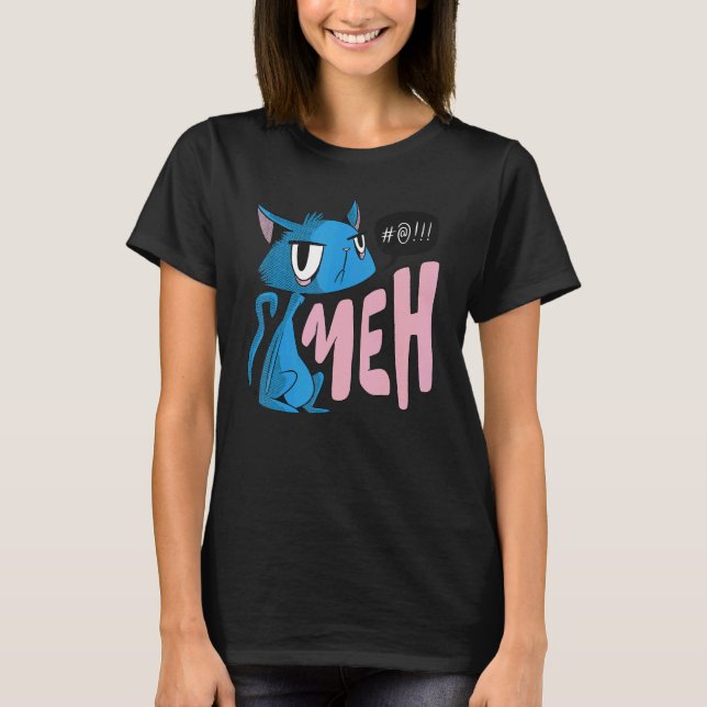 Cat Saying Meh  Cat Face T-Shirt (Front)