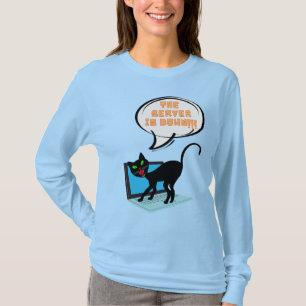 cat saying server is down T-Shirt