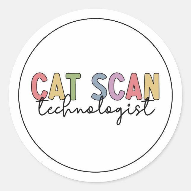CAT Scan Technologist CT Tech Radiology Gifts Classic Round Sticker (Front)