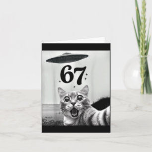 Cat Selfie With Alien Ufo And 67 Funny 6 7 For Men Card