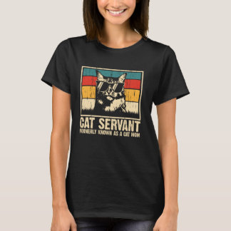 Cat Servant Formerly Known As A Cat Mum Funny Moth T-Shirt