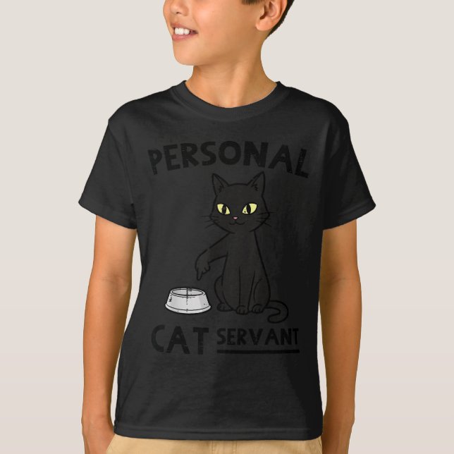 Cat Servant Funny Fur Mom Dad Pet Men Women Kids  T-Shirt (Front)