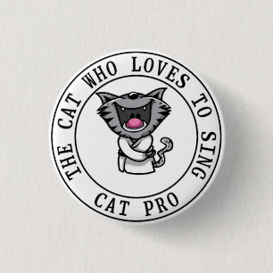 Cat singer   3 cm round badge