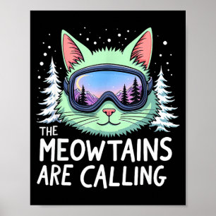 Cat skiing adventure the meowtains are calling poster