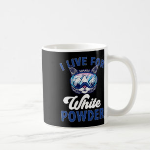 Cat Skiing Outfit I Live For White Powder Nordic S Coffee Mug