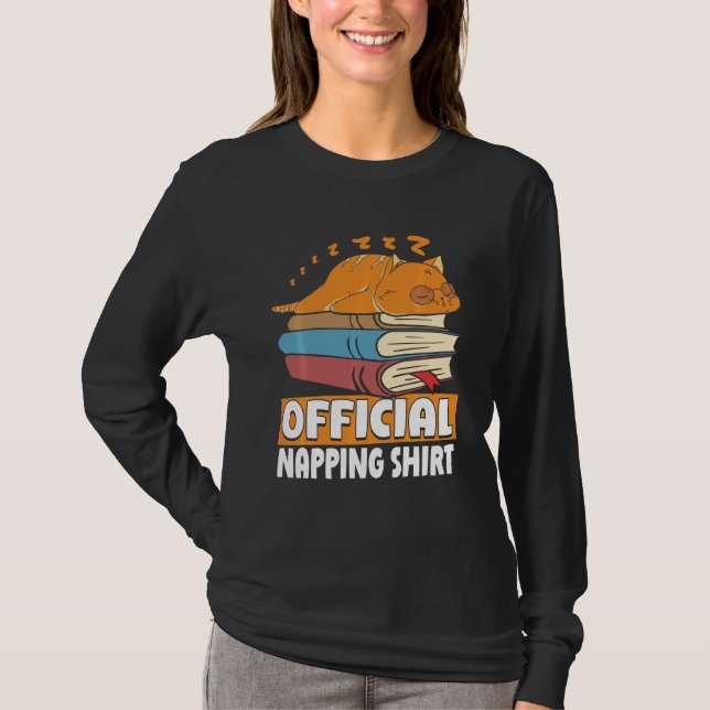 Cat Sleeping Napping Bookworm Reading Book Lover B T-Shirt (Front)
