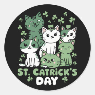 Cat St Patrick's Day Funny Catrick's Day Classic Round Sticker