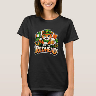 Cat St Patricks Day Ginger Red Hair I am The Redhe T-Shirt