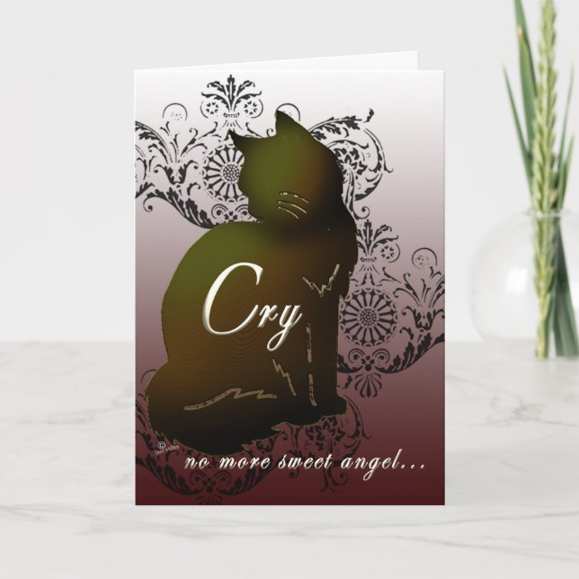 Cat sympathy card loss of pet cat cry no more card (Front)