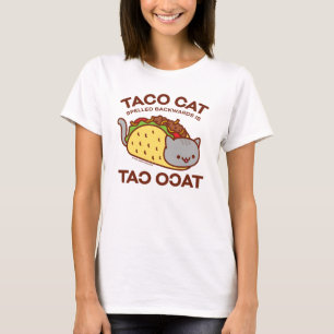 Cat T-Shirt - TACO CAT Spelled Backwards is…