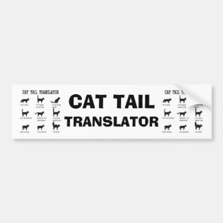 CAT TAIL TRANSLATOR BUMPER STICKER