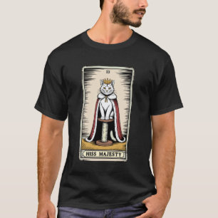 Cat Tarot Card Hiss Majesty Cat Scratching Post Tr T-Shirt