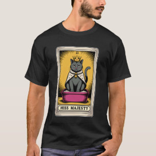 Cat Tarot Card Hiss Majesty Cute Cat Litter Box Fu T-Shirt