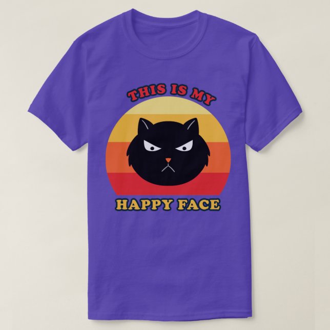 Cat this is my happy face T-Shirt (Design Front)