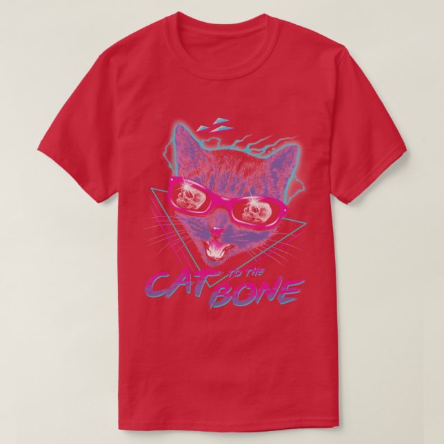 Cat to the Bone  T-Shirt (Design Front)