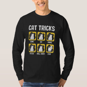 Cat Tricks Come Sit Shake Fetch Roll Over Stay 1 T-Shirt