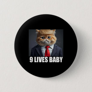 Cat Trump 9 Lives Ba1  6 Cm Round Badge