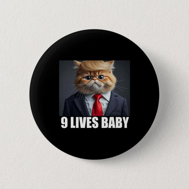 Cat Trump 9 Lives Ba1  6 Cm Round Badge (Front)
