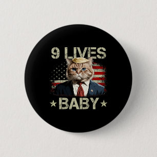Cat Trump 9 Lives Ba 6 Cm Round Badge
