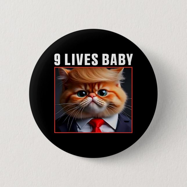Cat Trump 9 Lives Ba Funny Trump Meme  6 Cm Round Badge (Front)