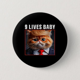 Cat Trump 9 Lives Baby _1  6 Cm Round Badge