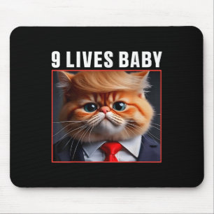 Cat Trump 9 Lives Baby _1  Mouse Mat