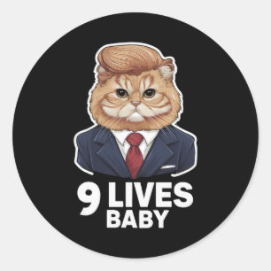 Cat Trump 9 Lives Baby Classic Round Sticker