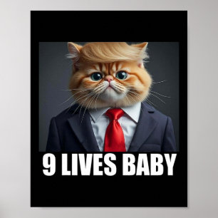 Cat Trump 9 Lives Baby Funny Cat Lover Gifts For M Poster