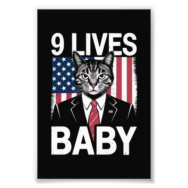 Cat Trump 9 Lives Baby Funny Trump Cat Photo Print (Front)