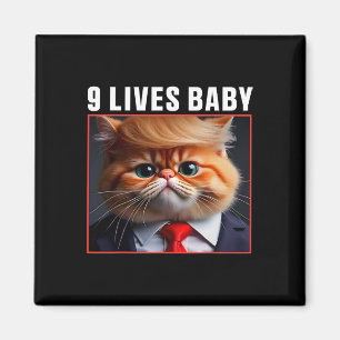 Cat Trump 9 Lives Baby Funny Vote For Trump Cats 2 Magnet