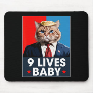 Cat Trump 9 Lives Baby Funny Vote For Trump Cats 2 Mouse Mat