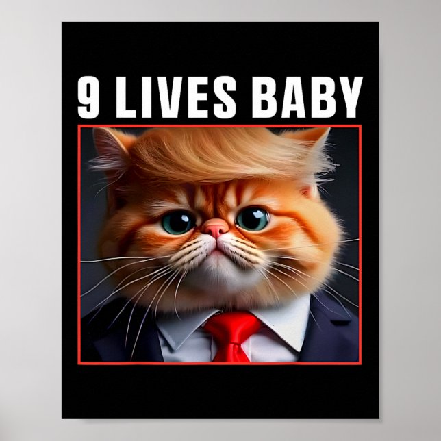 Cat Trump 9 Lives Baby Funny Vote For Trump Cats 2 Poster (Front)