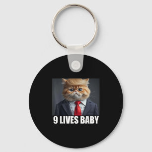 Cat Trump 9 Lives Baby Men Women  Key Ring