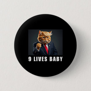 Cat Trump 9 Lives Baby Trump 2024 Win Victory Winn 6 Cm Round Badge