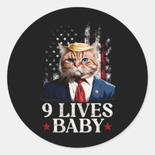 Cat Trump 9 Lives Baby Trump 2024 Win Victory Winn Classic Round Sticker