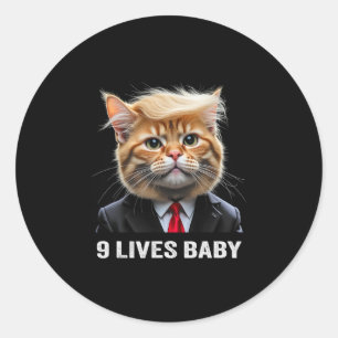 Cat Trump 9 Lives Baby Trump 2024 Win Victory Winn Classic Round Sticker