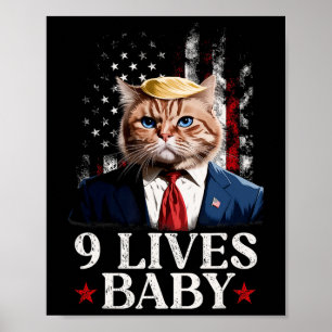 Cat Trump 9 Lives By Trump 2024 Win Victory Winner Poster