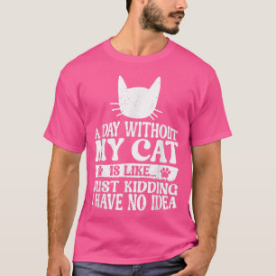 Cat Tshirt, Cat Owner , Cat Lover Gift, Cute Cat T-Shirt