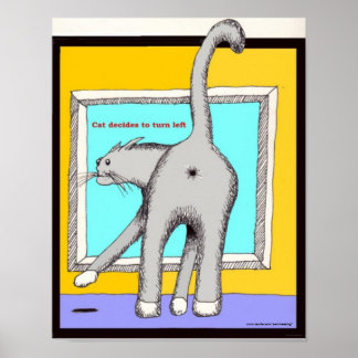 Cat Turning Left Poster