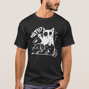 Cat We just Play I do what I Want Wath T-Shirt