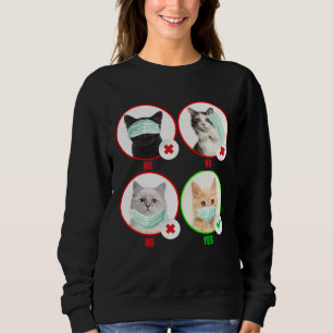 Cat Wear Face Mask Right Cat Social Distance Sweatshirt