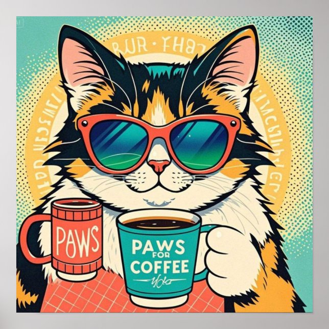 Cat wearing oversized sunglasses, holding a coffee poster (Front)
