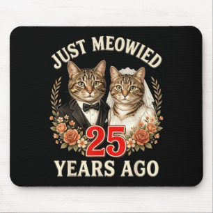 Cat Wedding Anniversary 25 Years Meowied Cats Mouse Mat