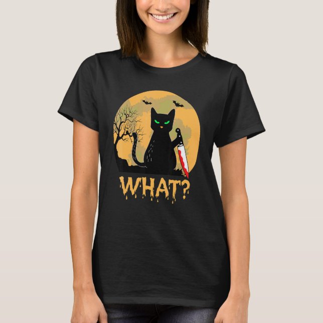Cat What  Black Ca  Murderous Cat With Knife 3 T-Shirt (Front)