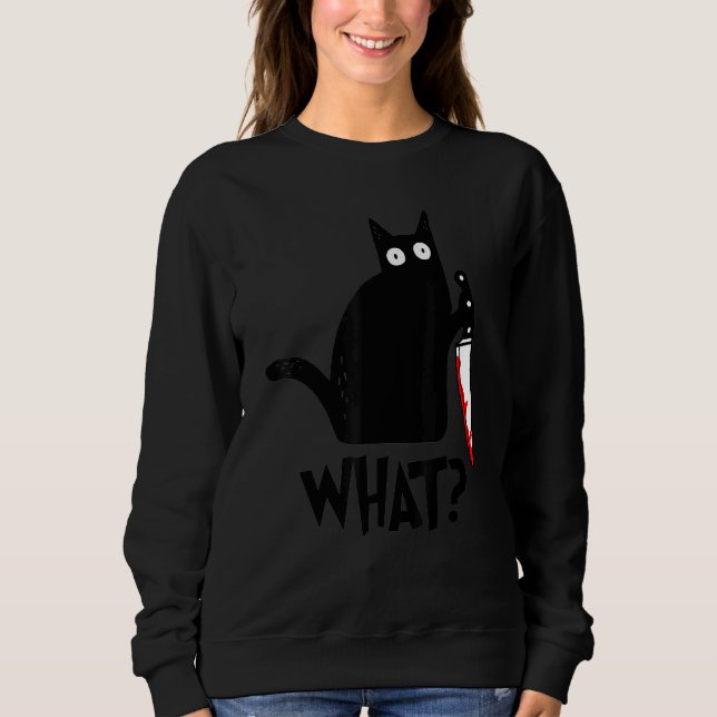 Cat What  Black Ca Sweatshirt (Front)