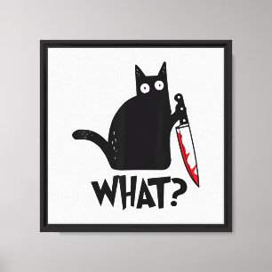 Cat What_ Funny Black Cat Canvas Print