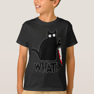 Cat What Funny Black Cat , Murderous Cat With Knif T-Shirt