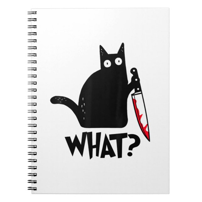 Cat What_ Funny Black Cat  Notebook (Front)