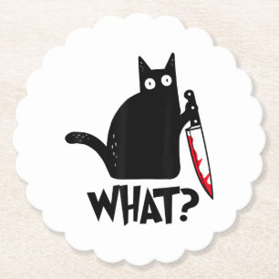 Cat What_ Funny Black Cat Paper Coaster