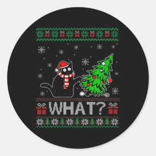 Cat What Funny Black Cat Pushing Christmas Tree Ug Classic Round Sticker